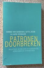 Patronen doorbreken - Hannie van Genderen / Gitta Jacob, Ophalen, Zo goed als nieuw, Hannie van Genderen Jacob