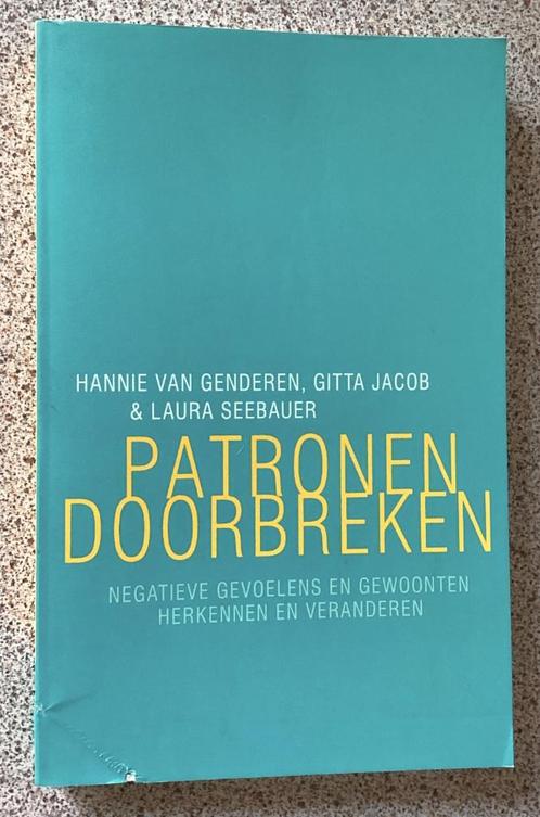 Patronen doorbreken - Hannie van Genderen / Gitta Jacob, Boeken, Psychologie, Zo goed als nieuw, Ophalen