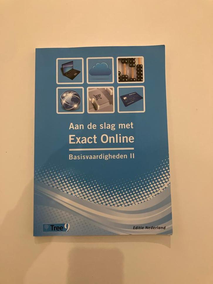 Exact Online Basisvaardigheden II, Boeken, Studieboeken en Cursussen, Zo goed als nieuw, MBO, Ophalen of Verzenden