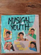 Musical Youth - Tell Me Why? - 7" Single, Cd's en Dvd's, Vinyl Singles, Gebruikt, 7 inch, Single, Ophalen of Verzenden
