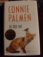 Connie Palmen - Jij zegt het, Ophalen of Verzenden, Zo goed als nieuw, Connie Palmen, Nederland