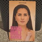 Leslie Keijzer - Mama huilt harder, Ophalen of Verzenden, Zo goed als nieuw, Leslie Keijzer