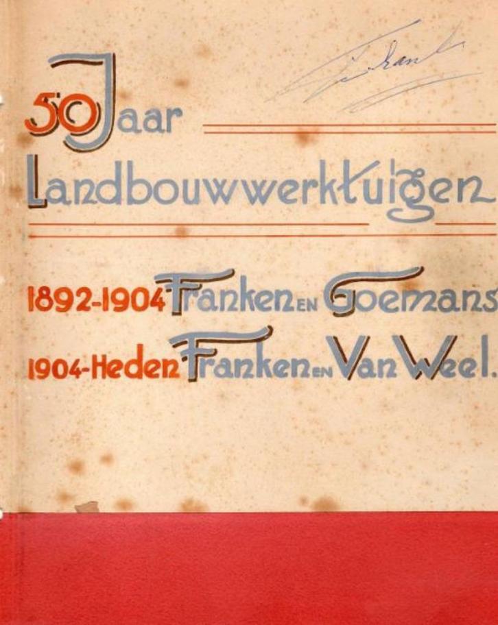 Jubileumboek 50 Jaar Landbouwwerktuigen Fa. Franken te Goes, Boeken, Catalogussen en Folders, Ophalen of Verzenden