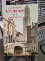 A van Hulzen Utrecht bij Gaslicht, Boeken, Geschiedenis | Stad en Regio, Ophalen