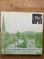 Provenierssingel honderd jaar, Ophalen of Verzenden, Wim Berkel, 20e eeuw of later, Gelezen