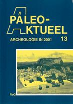 Paleo-Aktueel deel 13 – Archeologie in 2001, Boeken, Gelezen, 14e eeuw of eerder, Mette Bierma & Jurjen M. Bos & Dick Stapert (redactie)