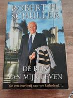 R.H. Schuller - De reis van mijn leven, Ophalen of Verzenden, Zo goed als nieuw, R.H. Schuller