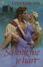 Schenk me je hart, Gelezen, Ophalen of Verzenden, Nederland, Lynn Kurland