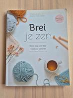 Boek Brei je zen, Breien en Haken, Ophalen of Verzenden, Zo goed als nieuw, Geschikt voor kinderen