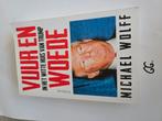 Michael Wolff - Vuur en woede, Boeken, Ophalen of Verzenden, Zo goed als nieuw, Michael Wolff, Wereld