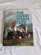 The great steam trek - prachtig boek, Boeken, Vervoer en Transport, Ophalen of Verzenden, Zo goed als nieuw