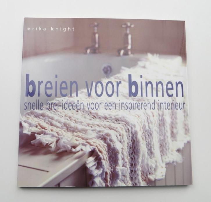 Breiboek M4102: Erika Knight - Breien voor binnen, Hobby en Vrije tijd, Breien en Haken, Zo goed als nieuw, Breien, Patroon of Boek