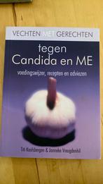 T. Koolsbergen - Vechten met gerechten tegen Candida en ME, Boeken, Ophalen of Verzenden, Zo goed als nieuw, T. Koolsbergen; J. Vreugdenhil