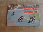 Grandprix Wegrace 1971 - Historie Boek - NL Hardcover, Boeken, Verzenden, Gelezen