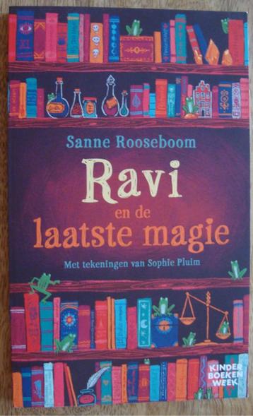 Ravi en de laatste magie - Sanne Rooseboom - CPNB beschikbaar voor biedingen