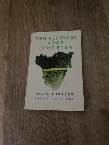 Een Pleidooi voor Echt Eten - Michael Pollan beschikbaar voor biedingen