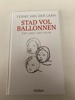 Femke van der Laan; Stad vol ballonnen, Ophalen of Verzenden, Zo goed als nieuw