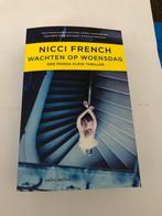 Nicci French - Wachten op woensdag, Boeken, Thrillers, Ophalen, Nicci French, Zo goed als nieuw, Nederland