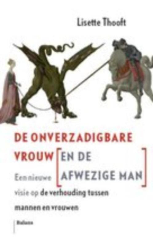 De onverzadigbare vrouw, Boeken, Politiek en Maatschappij, Maatschappij en Samenleving, Nederland, Ophalen of Verzenden