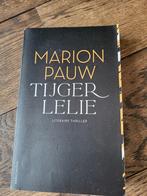 Marion Pauw - Tijgerlelie - special Vriendenloterij, Marion Pauw, Ophalen of Verzenden, Zo goed als nieuw, Nederland