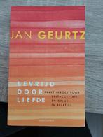 Jan Geurtz - Bevrijd door liefde, Ophalen of Verzenden, Jan Geurtz, Ontwikkelingspsychologie, Zo goed als nieuw