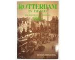 Boeken over Rotterdam (3 voor de prijs van 2), Boeken, Geschiedenis | Stad en Regio, Ophalen of Verzenden, 20e eeuw of later, Zo goed als nieuw