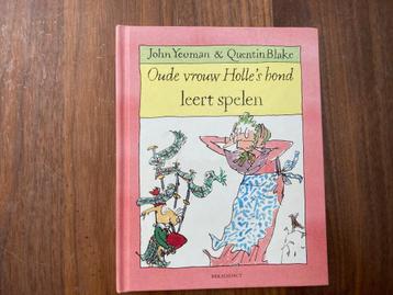 Johan yeoman en quentin blake oude vrouw holle’s hond leert  beschikbaar voor biedingen