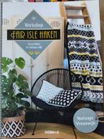 Natasja Vreeswijk - Workshop fair isle haken, Boeken, Breien en Haken, Ophalen of Verzenden, Zo goed als nieuw, Natasja Vreeswijk