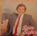 Salim Seghers > Hou vanavond voor me vrij, Gebruikt, 7 inch, Single, Ophalen of Verzenden