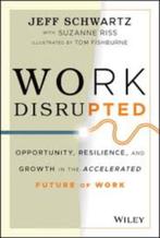 Work Disrupted - Jeff Schwartz (Engelstalig), Verzenden, Zo goed als nieuw, Management