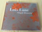 CD Single Lois Lane - Simply Beautiful, Pop, 1 single, Ophalen of Verzenden, Maxi-single