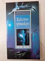 Eskimo Sprookjes - Verhalen uit de Wereldliteratuur, Boeken, Ophalen of Verzenden, Gelezen, Onbekend