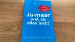 Berthold Gunster - Ja-maar wat als alles lukt?, Ophalen of Verzenden, Berthold Gunster, Ontwikkelingspsychologie, Zo goed als nieuw