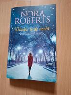 Nora Roberts donker is de nacht, Ophalen of Verzenden