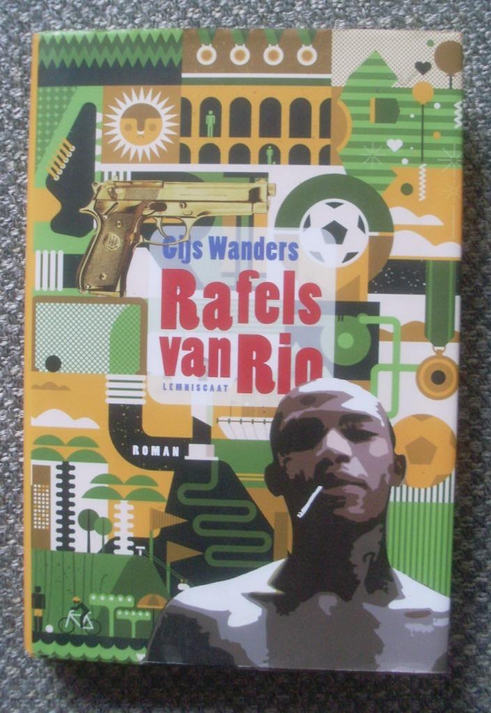Rafels van Rio - Gijs Wanders (gebonden), Boeken, Kinderboeken | Jeugd | 13 jaar en ouder, Zo goed als nieuw, Fictie, Ophalen of Verzenden