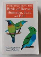 A field guide to the birds of Borneo, Sumatra, Java and Bali, Boeken, Ophalen of Verzenden, Vogels, Zo goed als nieuw, John MacKinnon en Karen Phillipps