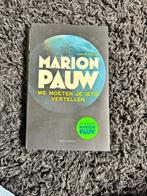 Marion Pauw - We moeten je iets vertellen, Ophalen of Verzenden, Zo goed als nieuw, Marion Pauw
