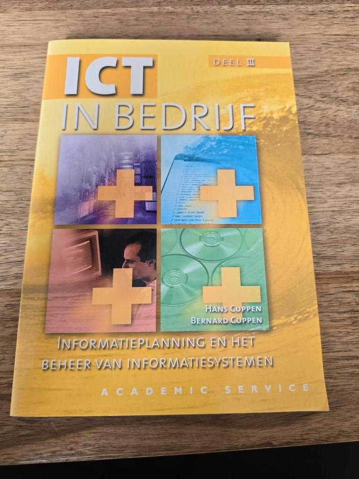 ICT in Bedrijf - Informatieplanning Deel 3, Boeken, Informatica en Computer, Gelezen, Vakgebied of Industrie, Ophalen of Verzenden