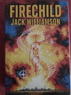 Jack Williamson Firechild, Ophalen of Verzenden, Zo goed als nieuw