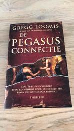 De Pegasus connectie Gregg Loomis, Ophalen of Verzenden, Zo goed als nieuw, Nederland