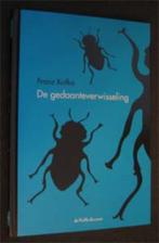 Franz Kafka : De gedaanteverwisseling, Boeken, Ophalen of Verzenden, Zo goed als nieuw, Nederland