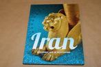 Iran. Bakermat van de beschaving.