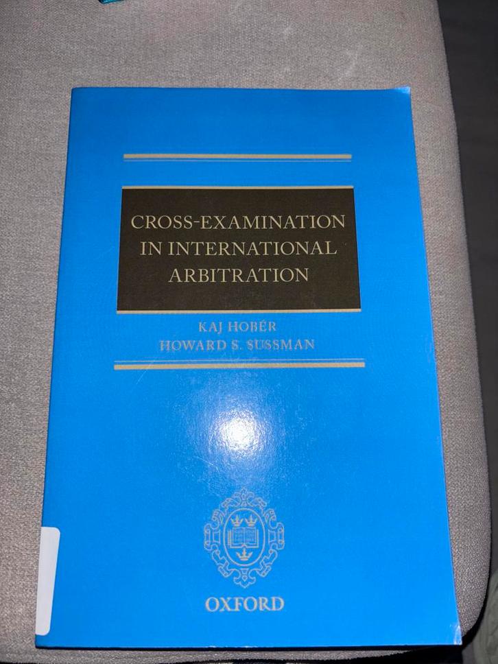 Cross-Examination in International Arbitration, Boeken, Studieboeken en Cursussen, Zo goed als nieuw, HBO, Alpha, Ophalen