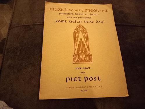 Komt zielen, deze dag; Piet Post, Muziek en Instrumenten, Bladmuziek, Gebruikt, Religie en Gospel, Orgel, Ophalen of Verzenden