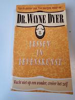Lessen in levenskunst - Dr Wayne Dyer, Ophalen of Verzenden, Zo goed als nieuw