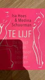 Isa Hoes - Te lijf, Boeken, Ophalen, Isa Hoes; Medina Schuurman, Zo goed als nieuw, Mode algemeen
