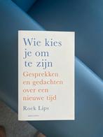 Wie kies je om te zijn - Roek Lips, Boeken, Ophalen of Verzenden, Gelezen, Overige