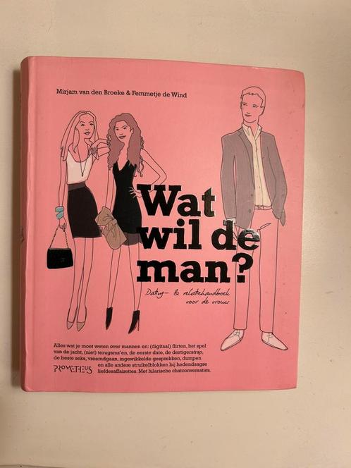 Boek ‘Wat wil de man’ te koop in Assen, Boeken, Advies, Hulp en Training, Ophalen