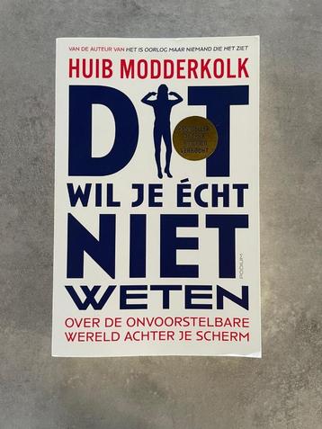 Dit wil je echt niet weten - Huib Modderkolk beschikbaar voor biedingen