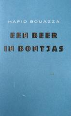 CPNB 2001 # Hafid Bouazza # Een beer in een bontjas, Boeken, Ophalen of Verzenden, Zo goed als nieuw